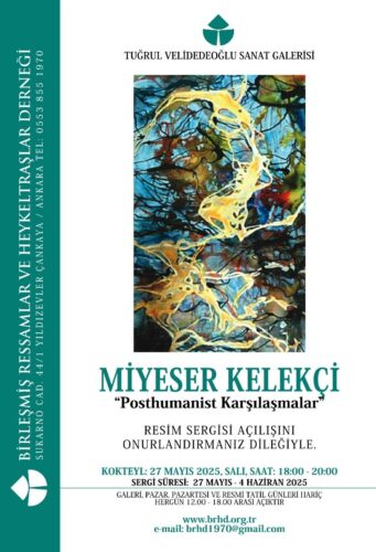 Miyeser Kelekçi brhd sergi afişi