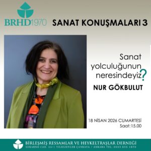 Nur Gökbulut (Sanat Kanuşmaları 3)